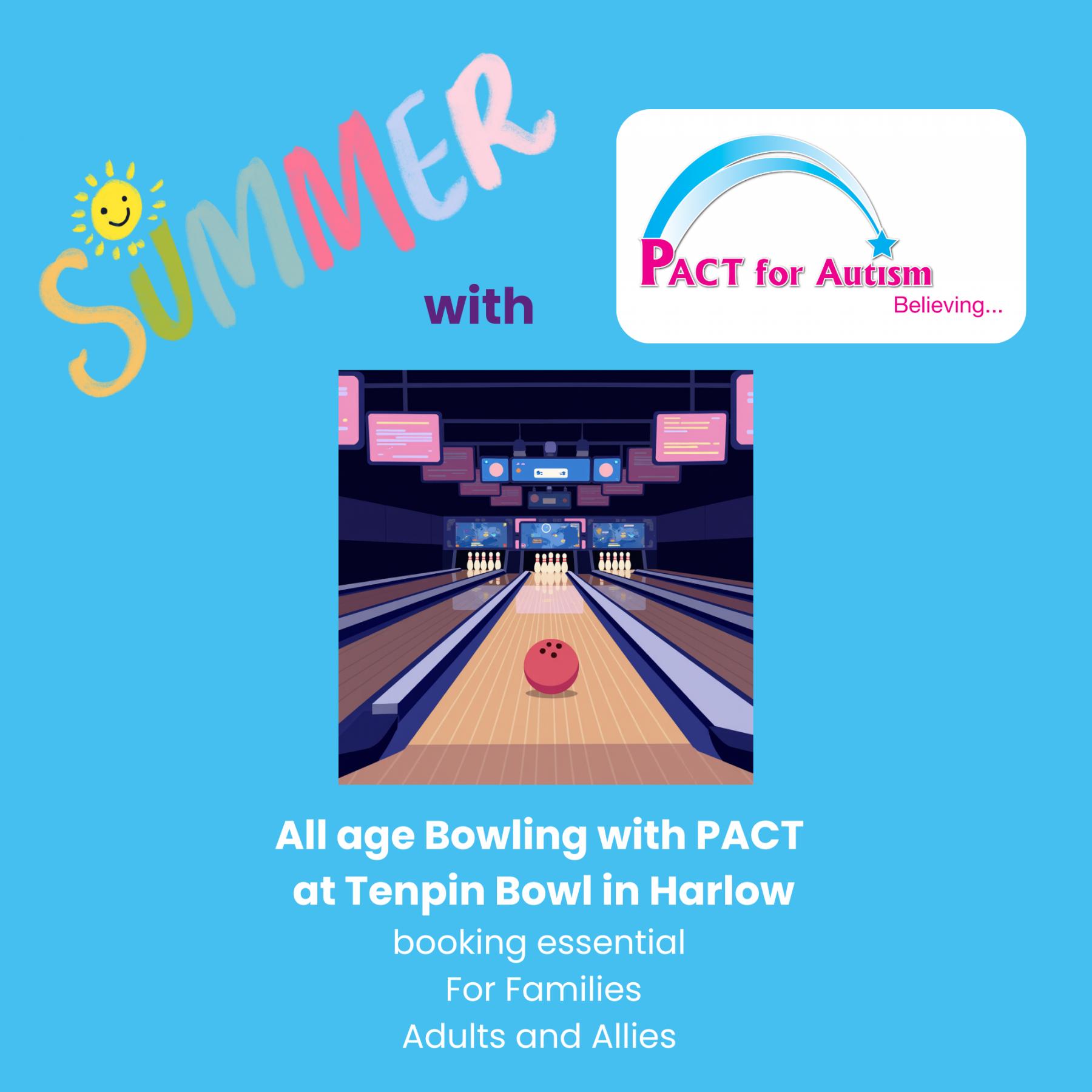 Bowling - All ages This is an event for all the family / Adults and Allies