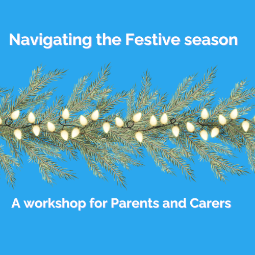 Navigating the festive season - for Parents and Carers welcoming Grandparents too